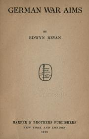 Cover of: German war aims by Edwyn Robert Bevan