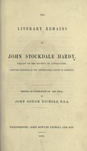 Cover of: literary remains of John Stockdale Hardy.