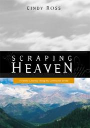 Cover of: Scraping heaven by Cindy Ross