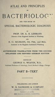 Cover of: Atlas and principles of bacteriology and text-book of special bacteriologic diagnosis