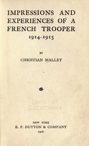Cover of: Impressions and experiences of a French trooper, 1914-1915 by Christian Mallet