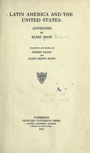 Cover of: Latin America and the United States by Elihu Root