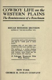 Cover of: Cowboy life on the Western Plains by Edgar Beecher Bronson