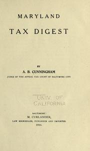 Cover of: Maryland tax digest by Albert Baxter Cunningham