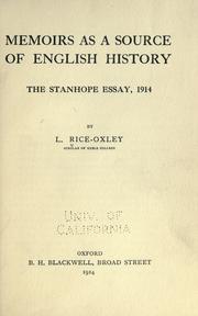 Cover of: Memoirs as a source of English history by L. Rice-Oxley, L. Rice-Oxley