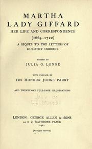 Cover of: Martha, lady Giffard, her life and correspondence (1664-1722) by Julia Georgiana Longe