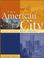 Cover of: The American City 