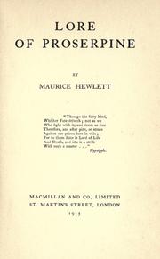 Cover of: Lore of Proserpine by Maurice Henry Hewlett