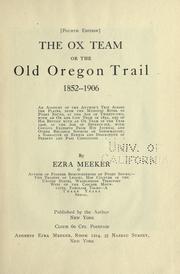 Cover of: The ox team by Ezra Meeker
