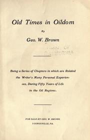 Old times in oildom by Brown, George Washington