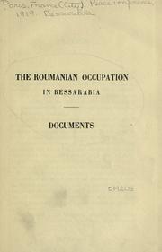 Cover of: The Roumanian occupation in Bessarabia.: Documents.