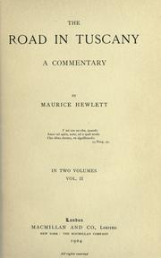 Cover of: The road in Tuscany by Maurice Henry Hewlett
