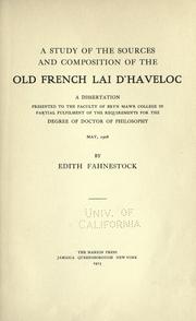 A study of the sources and composition of the old French Lai d'Haveloc .. by Edith Fahnestock