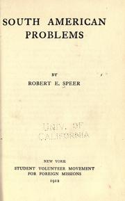 Cover of: South American problems by Robert E. Speer