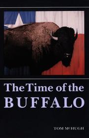 Cover of: time of the buffalo | McHugh, Tom