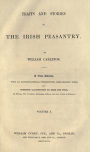 Cover of: Traits and stories of the Irish peasantry by William Carleton