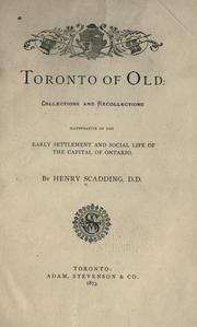 Cover of: Toronto of old by Henry Scadding