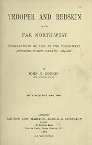 Cover of: Trooper and Redskin in the far North-West by John G. Donkin