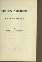 Cover of: To neutral peace-lovers: a plea for patience