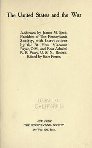 Cover of: The United States and the war by James M. Beck