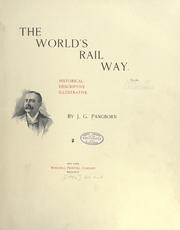 Cover of: world's rail way: historical, descriptive, illustrative