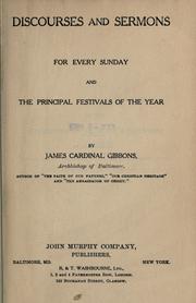 Cover of: Discourses and sermons for every Sunday and the principal festivals of the year