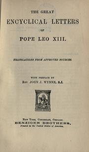 Cover of: The great encyclical letters of Pope Leo XIII.