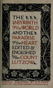 Cover of: The labyrinth of the world and the paradise of the heart by Johann Amos Comenius