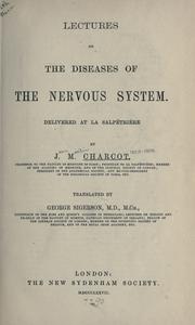 Cover of: Lectures on the diseases of the nervous system by Jean-Martin Charcot