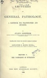 Cover of: Lectures on general pathology: a handbook for practitioners and students.  Translated from the 2nd German ed. by Alexander B. McKee, with memoir by the translator.