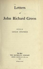 Cover of: Letters of John Richard Green by John Richard Green