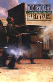 Cover of: Tombstone's early years by John Myers Myers