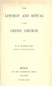 Cover of: The liturgy and ritual of the Celtic church by Frederick Edward Warren