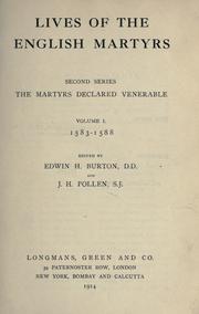 Cover of: Lives of the English martyrs. by edited by Edwin H. Burton and J.H. Pollen.
