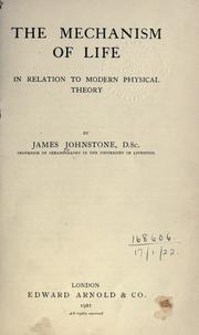 Cover of: The mechanism of life in relation to modern physical theory