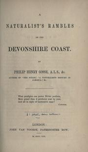 Cover of: A naturalist's rambles on the Devonshire coast. by Philip Henry Gosse
