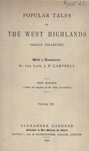 Cover of: Popular tales of the west Highlands by with a translation by J. F. Campbell.