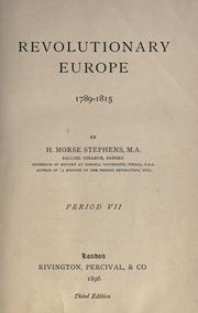 Cover of: Revolutionary Europe, 1789-1815 | Henry Morse Stephens