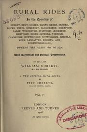 Cover of: Rural rides during the years 1821 to 1832: with economical and political observations.  A new ed., with notes