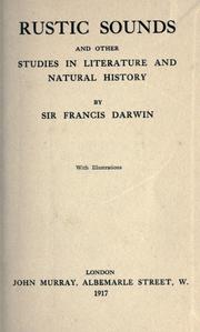 Rustic sounds and other studies in literature and natural history by Francis Darwin
