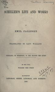 Cover of: Schiller's life and works by Emil Palleske