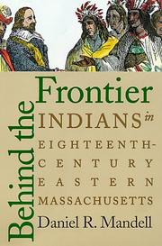 Cover of: Behind the Frontier by Daniel R. Mandell, Daniel R. Mandell