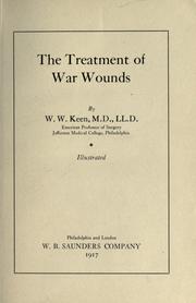 Cover of: The treatment of war wounds