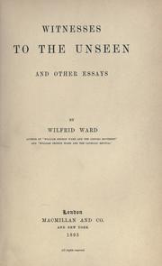 Cover of: Witnesses to the unseen, and other essays. | Wilfrid Philip Ward