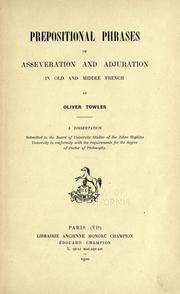 Cover of: Prepositional phrases of asseveration and adjuration in Old and Middle French