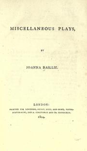 Cover of: Miscellaneous plays by Joanna Baillie, Joanna Baillie