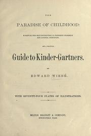 Cover of: The paradise of childhood by Edward Wiebé