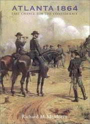 Cover of: Atlanta 1864: Last Chance for the Confederacy (Great Campaigns of the Civil War)