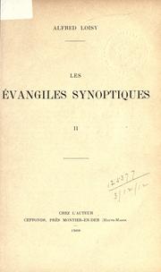 Cover of: Les évangiles synoptiques by Alfred Firmin Loisy