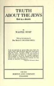 Cover of: Truth about the Jews, told by a Gentile by Walter Hurt
